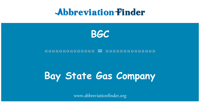 BGC: Bay State Gas Company