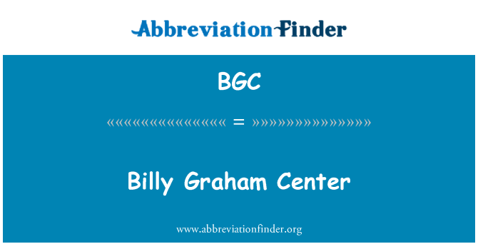 BGC: บิลลี่เกรแฮมศูนย์