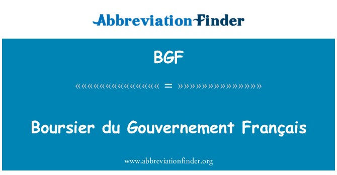 BGF: Boursier 杜政府 FranÃ§ais