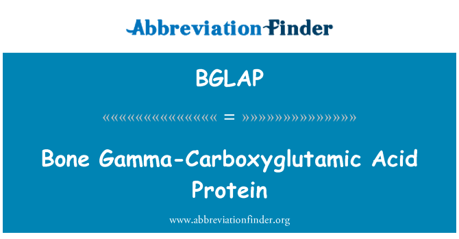 BGLAP: ہڈی گاما-کاربوایگلوتماک تیزاب پروٹین