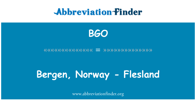 BGO: Bergen, Norveška -: Flesland