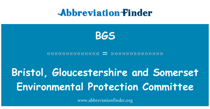 BGS: Comité de Protection de l'environnement de Bristol, Gloucestershire et Somerset