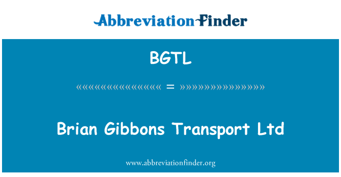 BGTL: Brian Gibbons Transport Ltd
