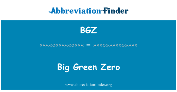 BGZ: Velká zelená nula