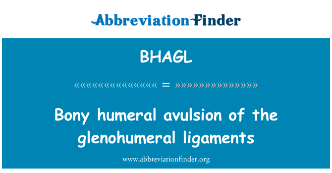 BHAGL: Huesuda avulsión humeral de los ligamentos de glenohumeral