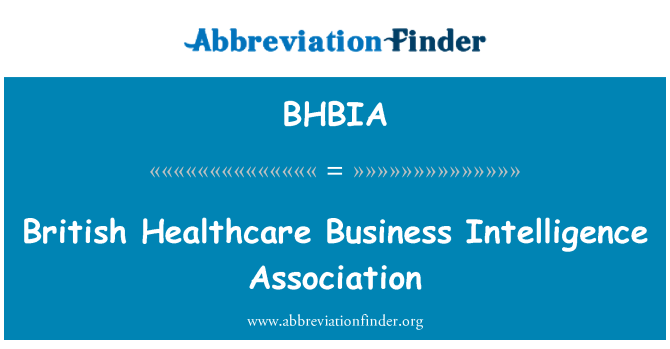 BHBIA: Briti tervishoiuteenuste Business Intelligence Assotsiatsiooni