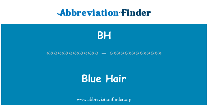 BH: نیلے رنگ کے بالوں
