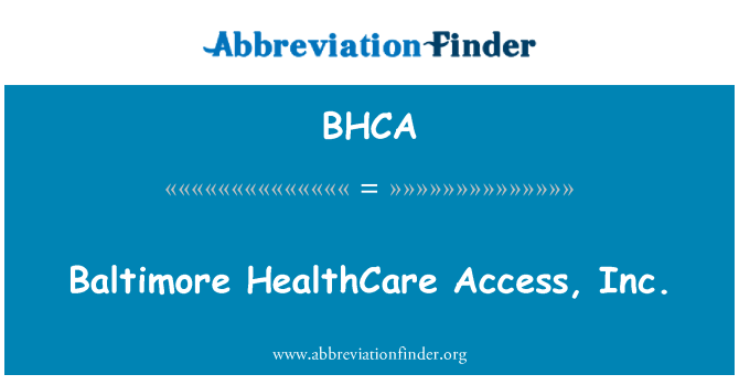 BHCA: Baltimore santé aksè, Inc.