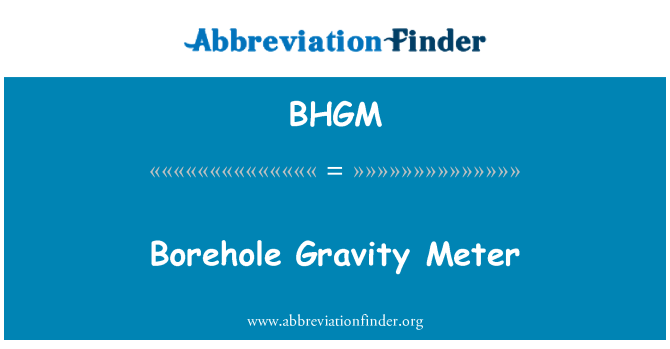 BHGM: Bohrloch-Schwerkraft-Meter