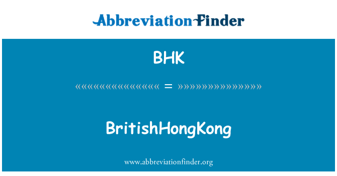 BHK: BritishHongKong