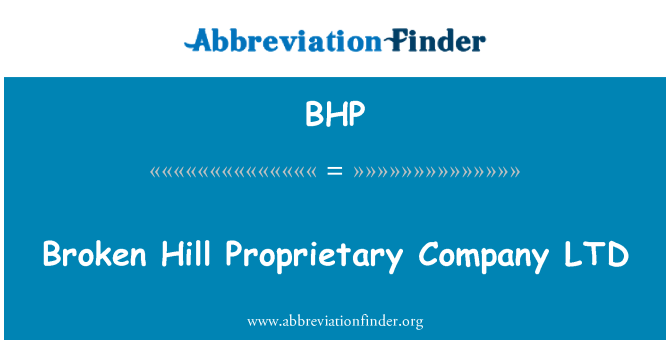 BHP: Broken Hill własności firma LTD