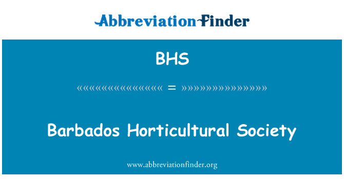 BHS: Barbados Horticultural Society