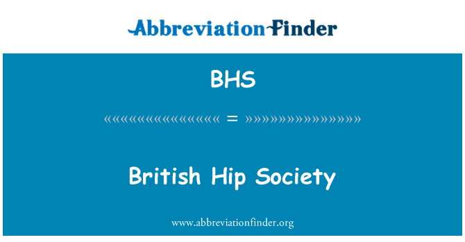 BHS: Britanski Hip družbe