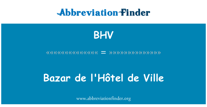 BHV: De l'Hôtel de di bazar Ville