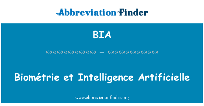 BIA: Biométrie et Artificielle ปัญญา