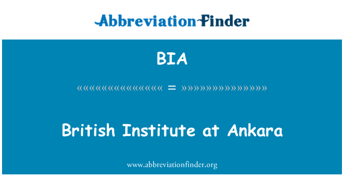 BIA: British Institute, Ankara