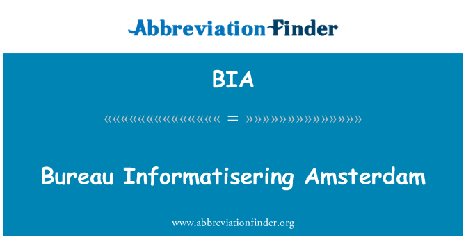 BIA: Bureau Informatisering Amsterdam