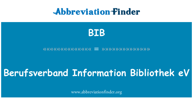 BIB: Berufsverband Information Bibliothek eV