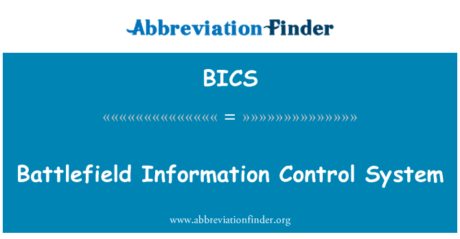 BICS: Is-sistema tal-kontroll ta ' l-informazzjoni battlefield