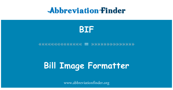 BIF: Bill vaizdas Formatter
