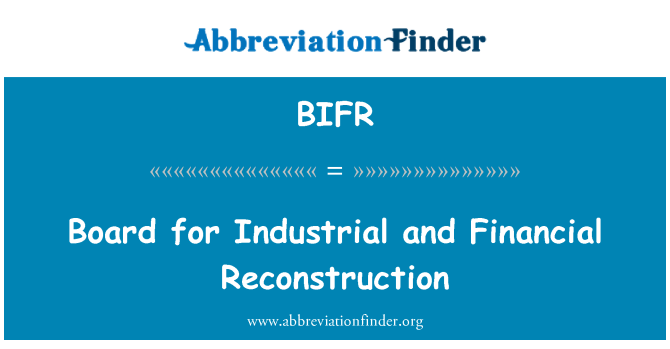 BIFR: Consell per a la reconstrucció econòmica i Industrial