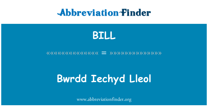 BILL: Bwrdd Iechyd Lleol