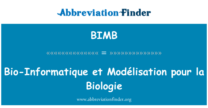 BIMB: Био-Informatique ЕТ Modélisation pour la Biologie