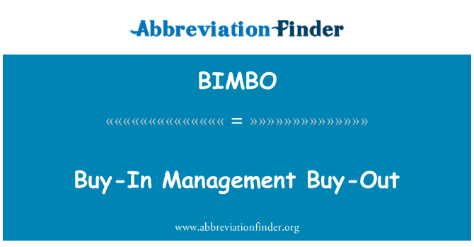 BIMBO: Buy-In Management Buy-Out