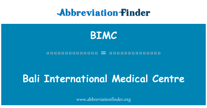 BIMC: बाली इंटरनेशनल मेडिकल सेंटर