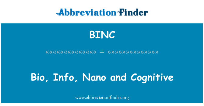 BINC: نانو الأحيائية، معلومات، والمعرفي