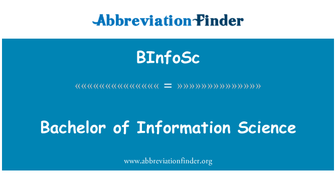 BInfoSc: Bachelor of Information Science
