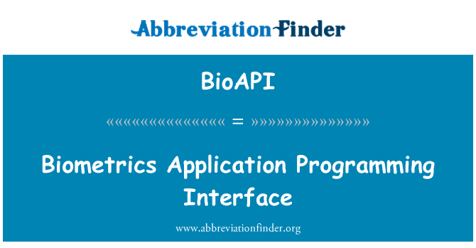 BioAPI: بایومیٹرکس ایپلی کیشن پروگرامنگ انٹرفیس