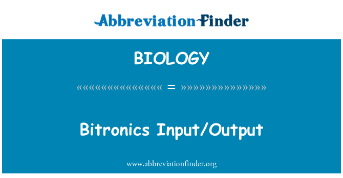 BIOLOGY: Giriş/çıkış Bitronics