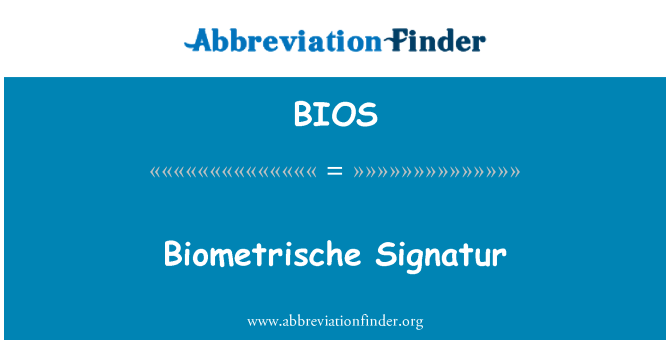 BIOS: Biometrische Signatur