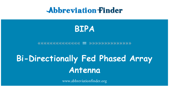 BIPA: Bi-igazgató Fed Phased Array Antenna