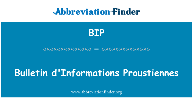BIP: Biuletenis d'Informations Proustiennes