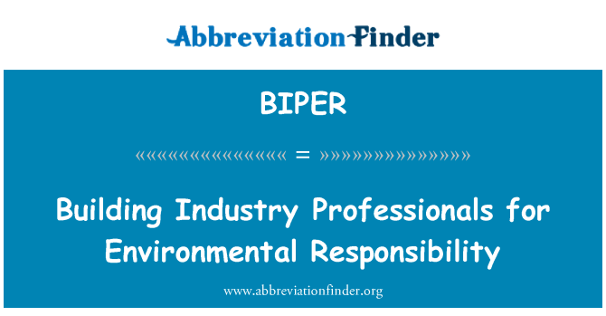 BIPER: 환경 책임에 대 한 빌딩 업계 전문가