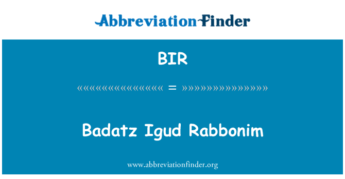 BIR: Badatz Igud Rabbonim