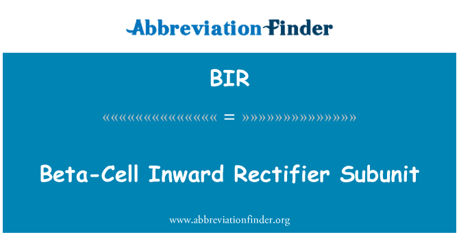 BIR: Beta-celula activă redresoare subunitate