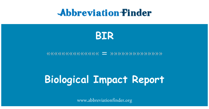 BIR: Informe d'impacte biològic