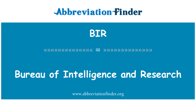 BIR: Biro intelijen dan penelitian