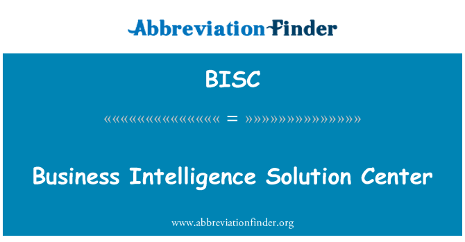 BISC: Iċ-ċentru ta ' soluzzjoni tal-intelliġenza tal-negozju