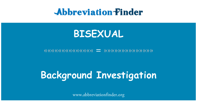 BISEXUAL: Ozadju preiskave