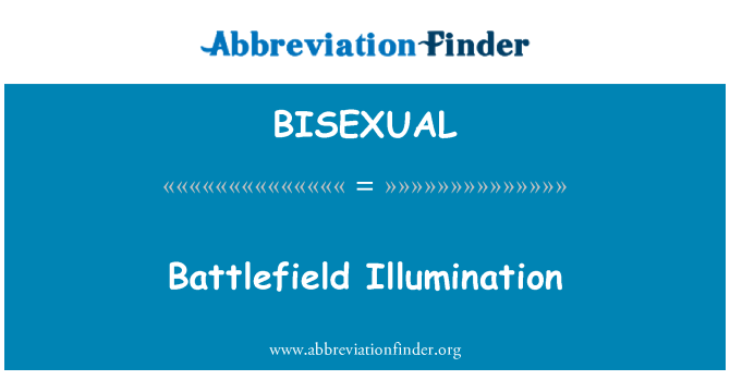 BISEXUAL: Il·luminació del camp de batalla