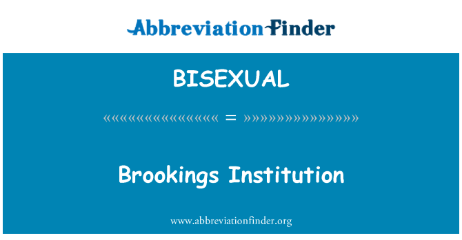 BISEXUAL: Brookings institucija