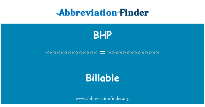 BHP: Billable