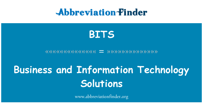 BITS: Бизнес и информационните технологии решения