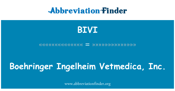 BIVI: Boehringer Ingelheim Vetmedica, इंक