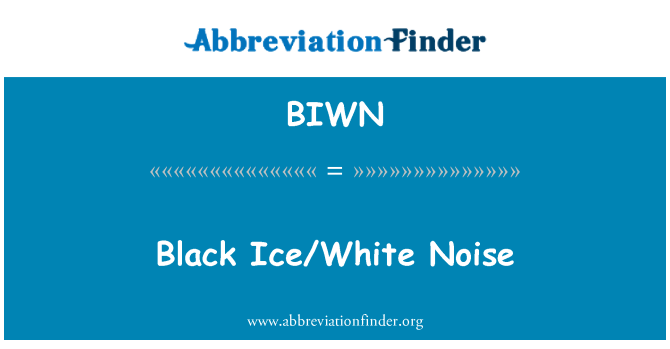 BIWN: Black lagrèl/blanch bri
