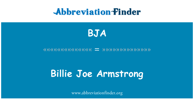 BJA: Billie Joe Armstrong